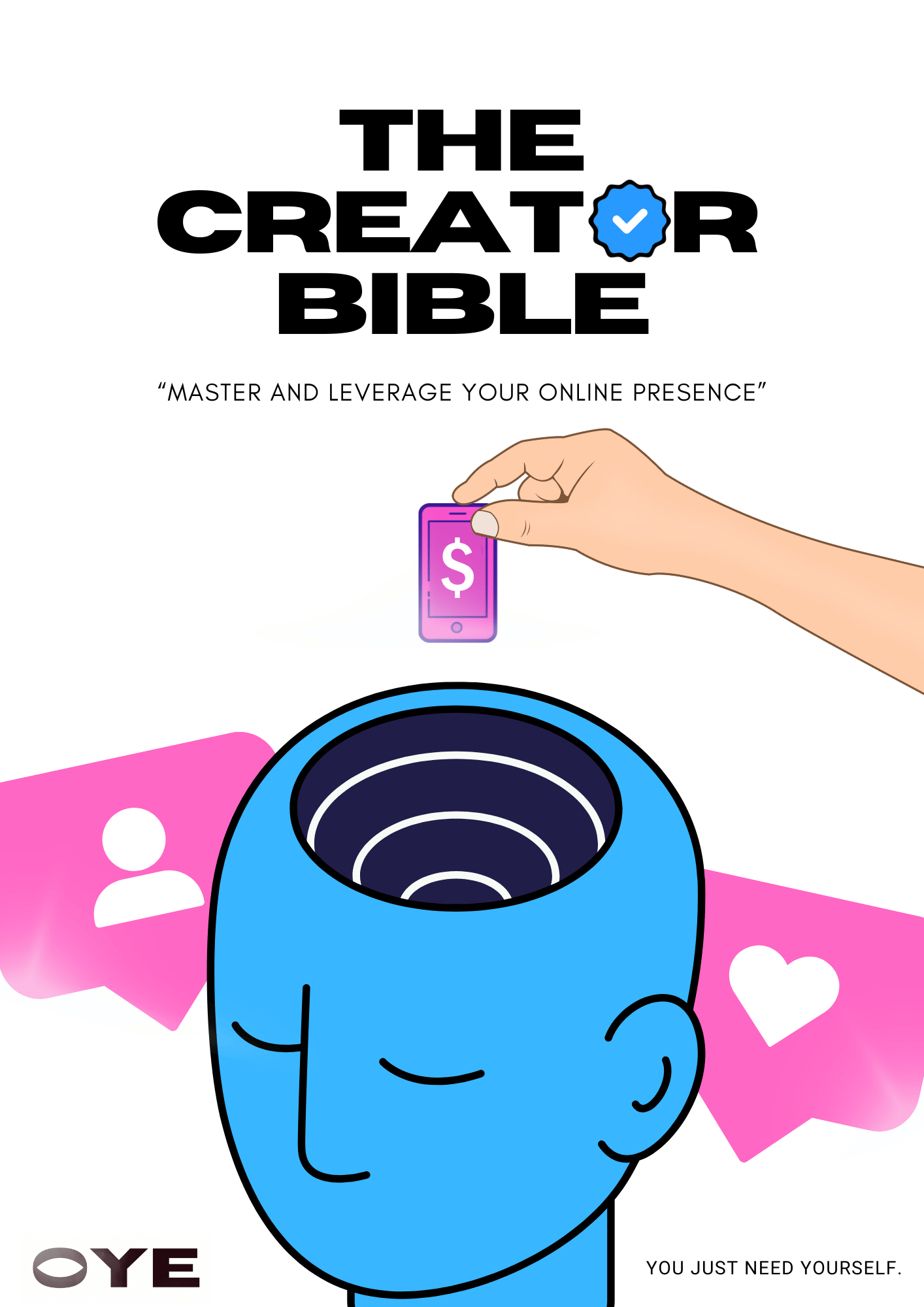 The Creator Bible - Learn how to build a successful online presence and become a thriving content creator with effective branding and marketing.